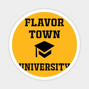 Flavor Town Univeristy Magnet